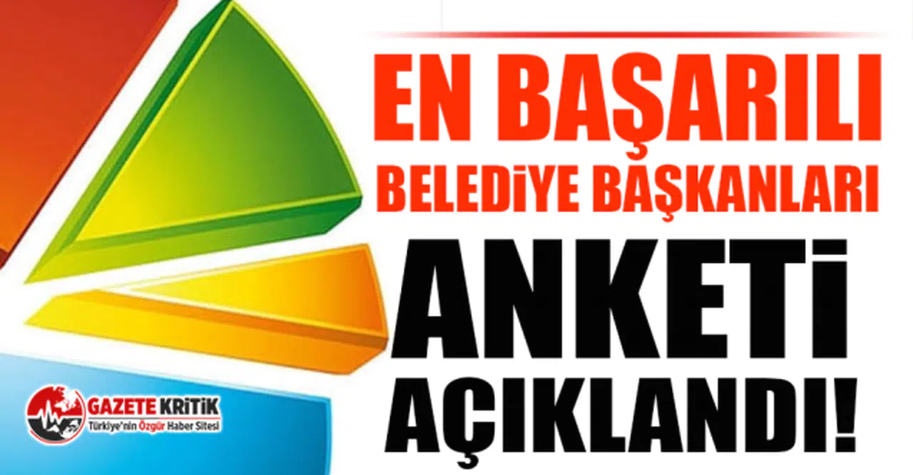En başarılı belediye başkanları' anketinden çarpıcı sonuçlar