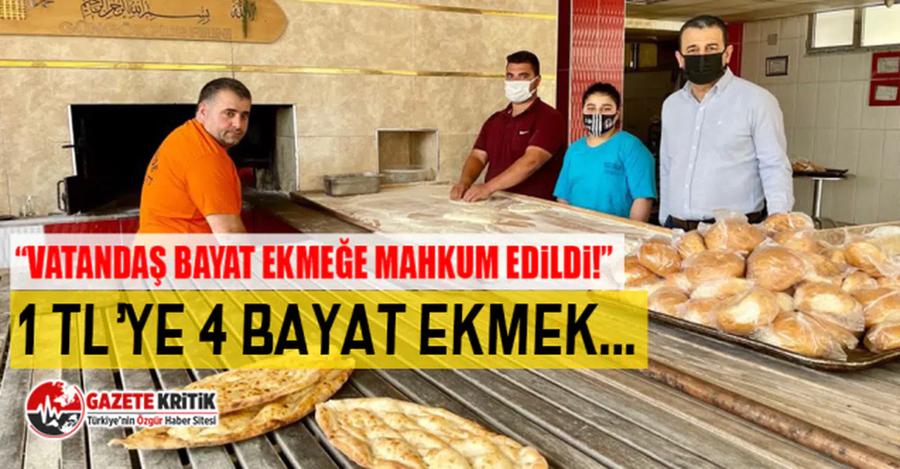 CHP'li Bulut: Vatandaş bayat ekmeğe mahkum edildi! 1 TL’ye 4 bayat ekmek...