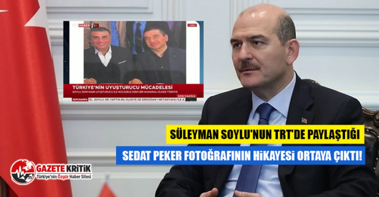 Süleyman Soylu'nun TRT'de paylaştığı Sedat Peker fotoğrafının hikayesi ortaya çıktı!