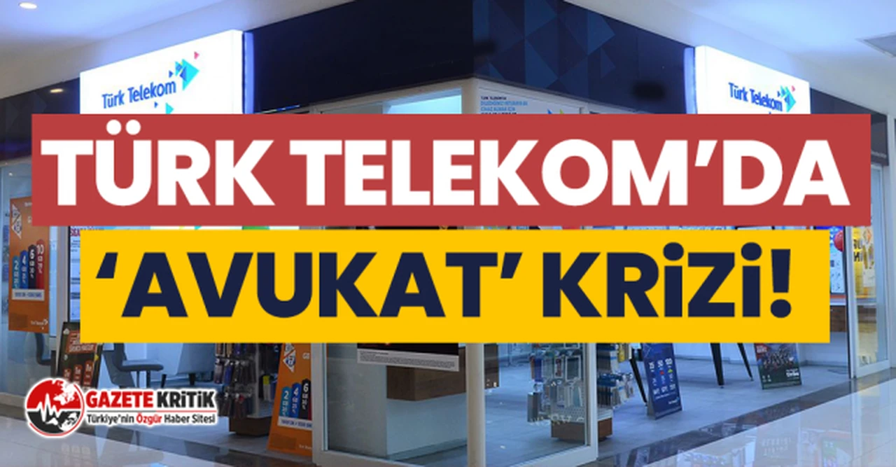 CHP'li Emecan, Türk Telekom’da ‘Avukat’ Krizi: 2 No’lu Baroya Kayıtlı Olmayan Avukatlara Dosya Verilmiyor