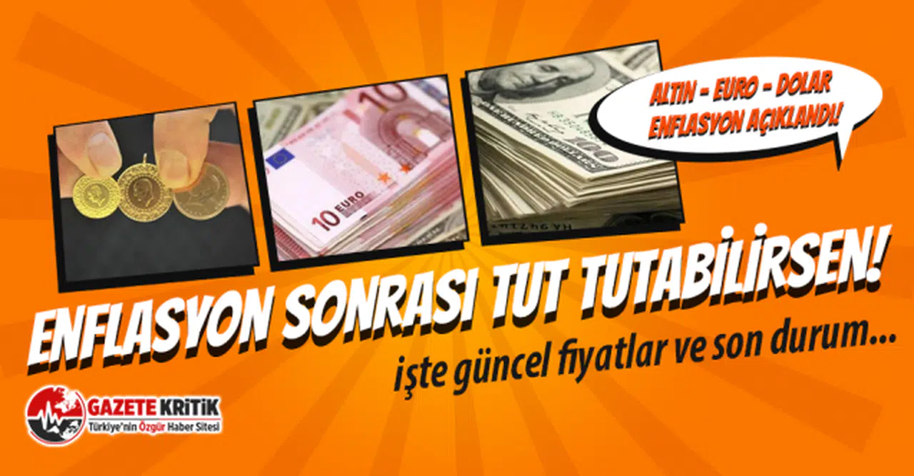 Enflasyon sonrası tut tutabilirsen! Dolar, Euro ve altın uçtu!