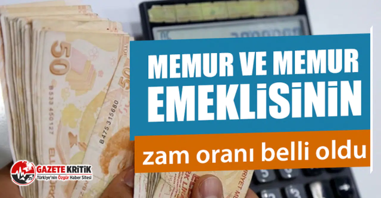 Memur ve memur emeklisinin zam oranı belli oldu