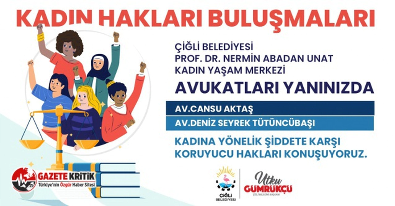 Çiğli Belediyesi’nden Kadına Yönelik Şiddetle Mücadeleye Hukuki Destek