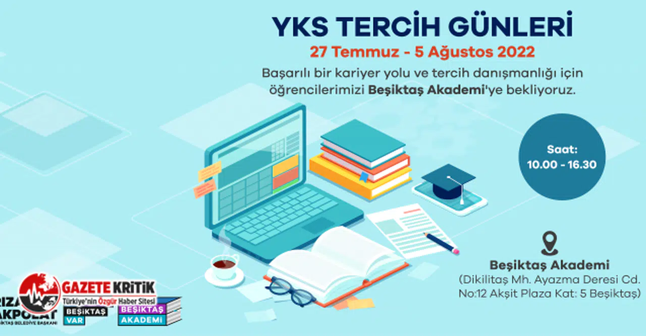 BEŞİKTAŞ BELEDİYESİ’NDEN ÜNİVERSİTE ADAYLARINA ÜCRETSİZ TERCİH DANIŞMANLIĞI HİZMETİ