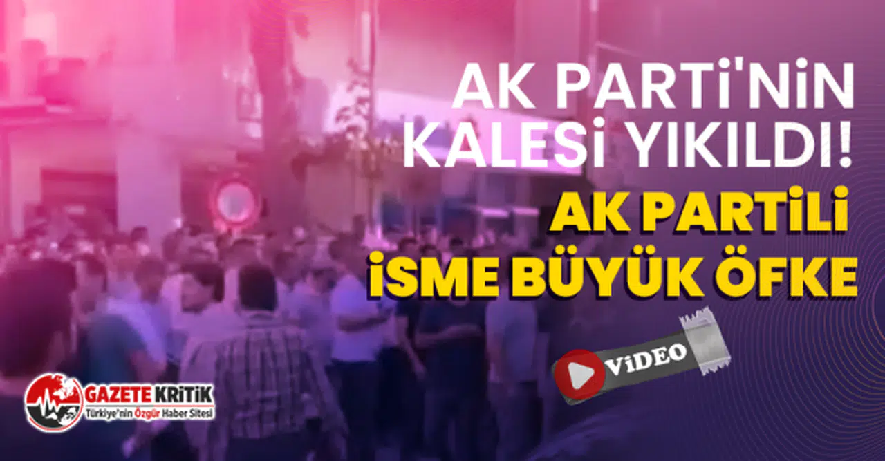 AK Parti'nin kalesi yıkıldı! AK Partili isme büyük öfke