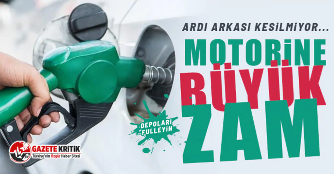 Ardı arkası kesilmiyor... Motorine büyük zam!