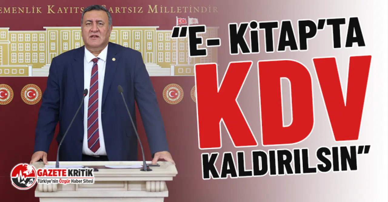 CHP'li Gürer: “e- kitap’ta KDV kaldırılsın”