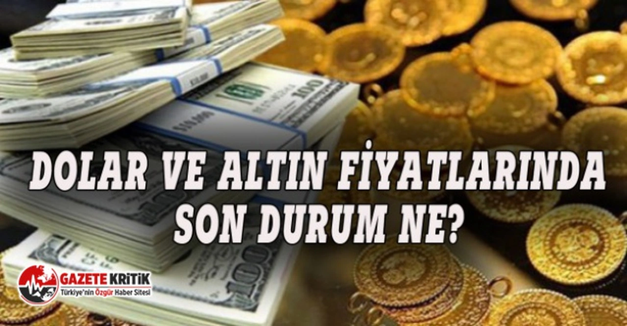 Dolar ve altın fiyatları güne nasıl başladı?