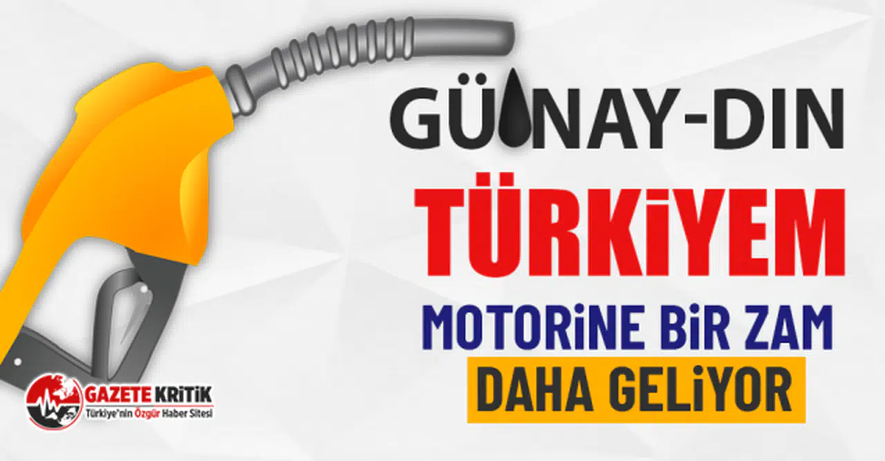 Motorine bir zam daha geliyor