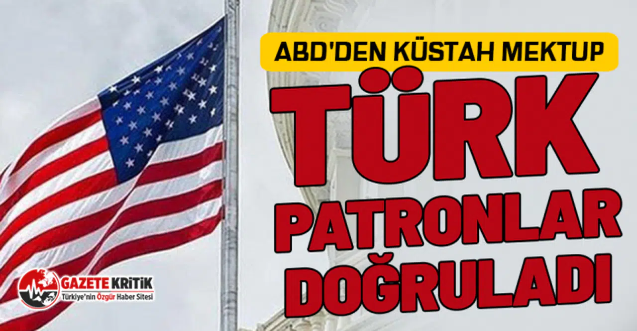 TÜSİAD, ABD'den gelen tehdit mektubunu doğruladı