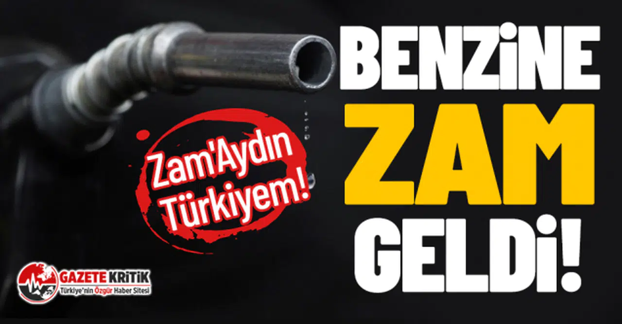 Zam'Aydın Türkiyem! Benzine zam geldi!