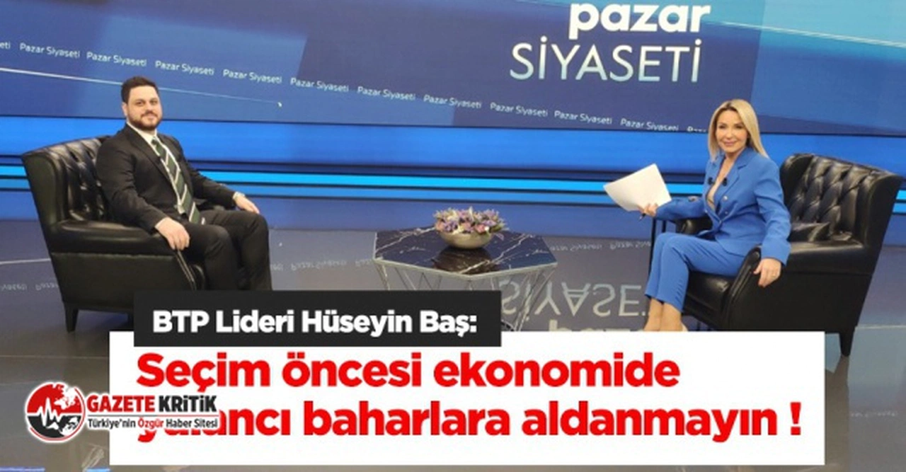 Bağımsız Türkiye Partisi (BTP) Genel Başkanı Hüseyin Baş:Erdoğan’ın 3. Kez adaylığı anayasaya göre mümkün değil
