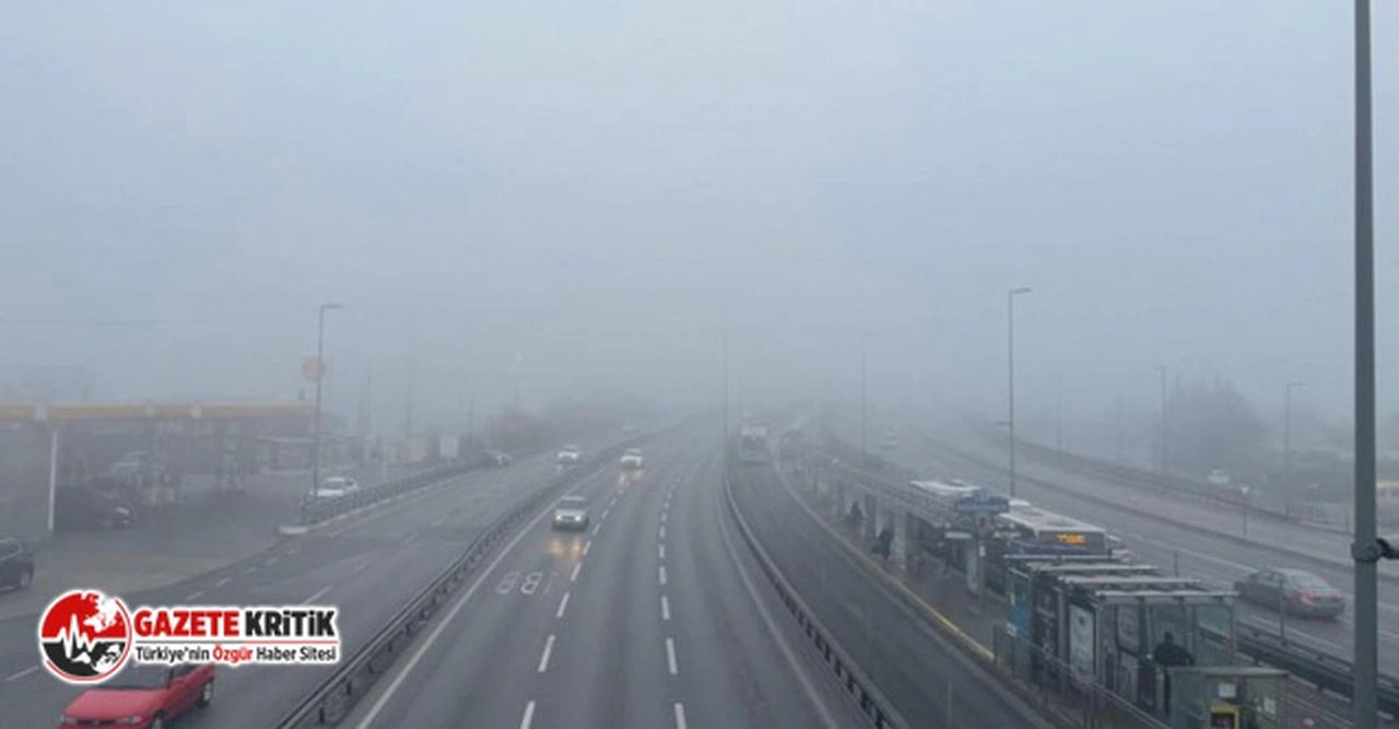 Meteoroloji İstanbul için uyardı: Sis devam edecek