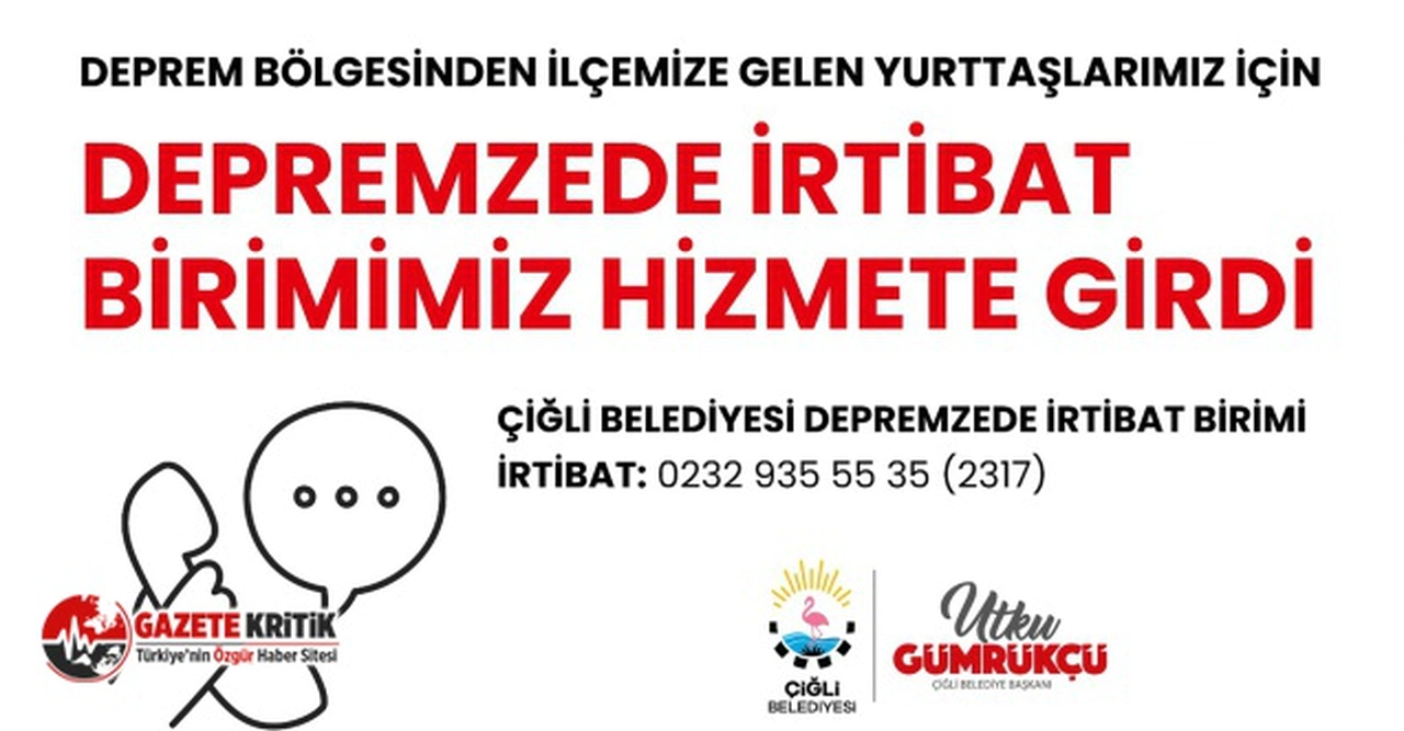 Çiğli Belediyesi Depremzedeler için İrtibat Birimi Kurdu