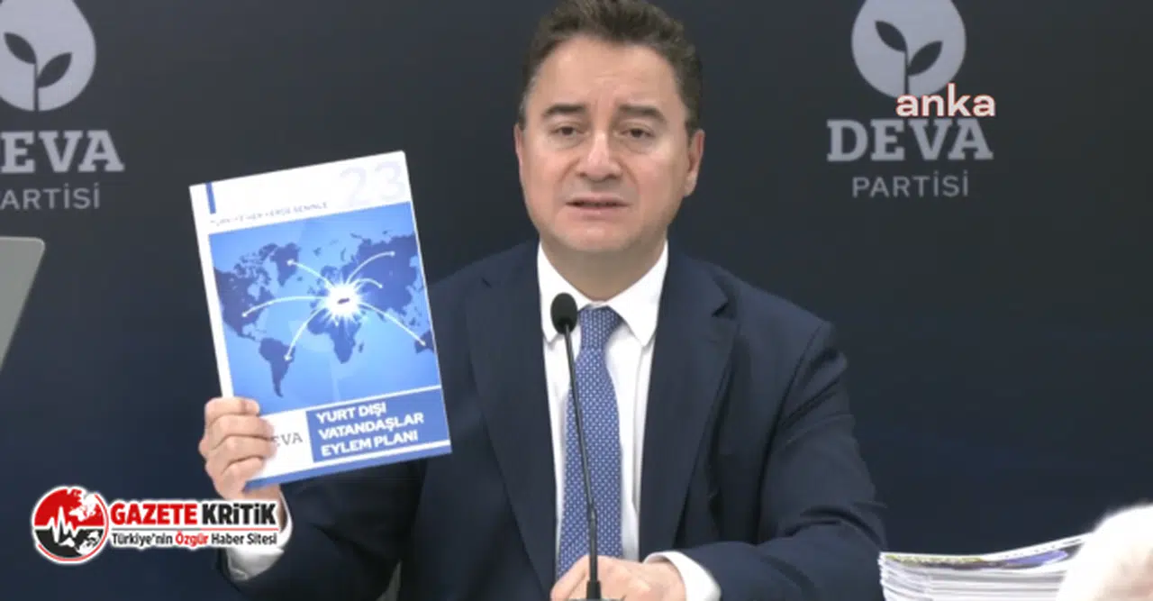 DEVA Partisi Genel Başkanı Ali Babacan, Yurt Dışı Vatandaşlar Eylem Planı’nı açıkladı: 'Yurt dışı milletvekilliği'