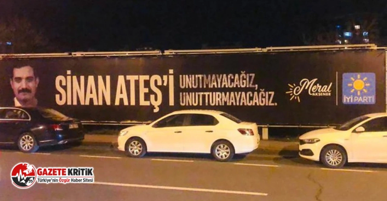 İyi Parti, Bahçeli'nin görsellerinin bulunduğu bilboarda Sinan Ateş afişi astı