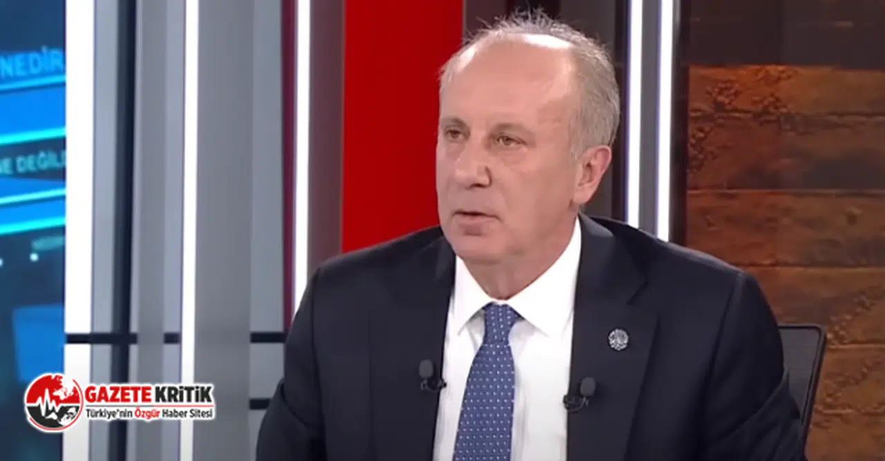 MUHARREM İNCE: CHP'DEKİ ÇETE KILIÇDAROĞLU'NA KUMPAS KURDU