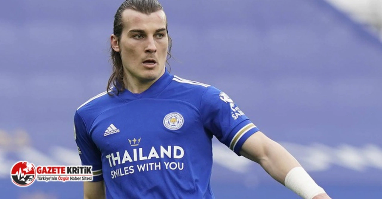 Çağlar Söyüncü'nün yeni adresi belli oldu