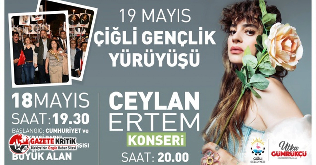 Çiğli 19 Mayıs Coşkusunu Ceylan Ertem ile Yaşayacak