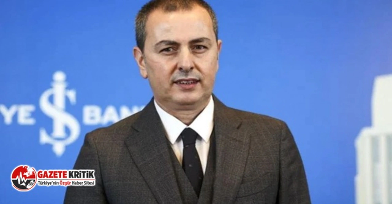 İş Bankası Genel Müdürü: En az 5 yıl yüksek enflasyonla yaşamak zorunda kalacağız