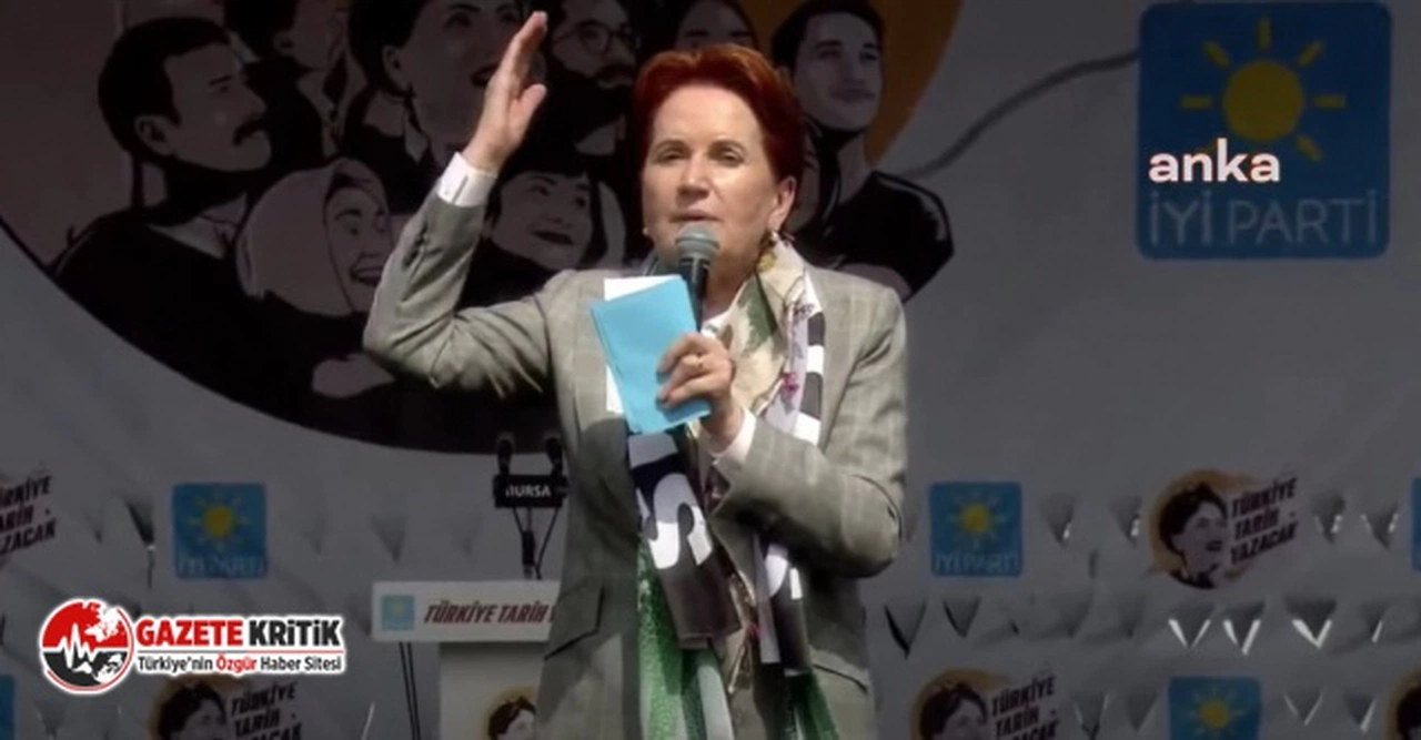 Meral Akşener: Bebek katilinin kardeşine bizim Mehmet diyen bir cumhurbaşkanı var