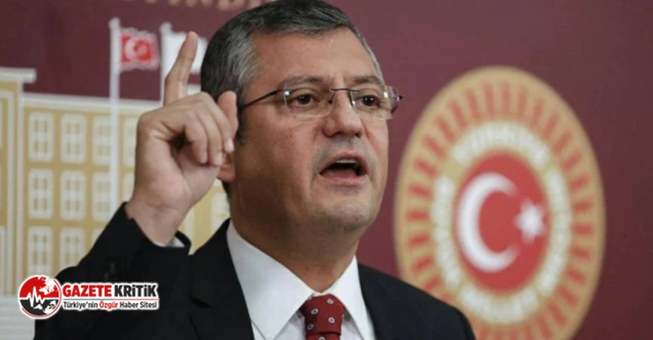 CHP'li Özel: 'Can Atalay bir an önce tahliye edilmelidir'