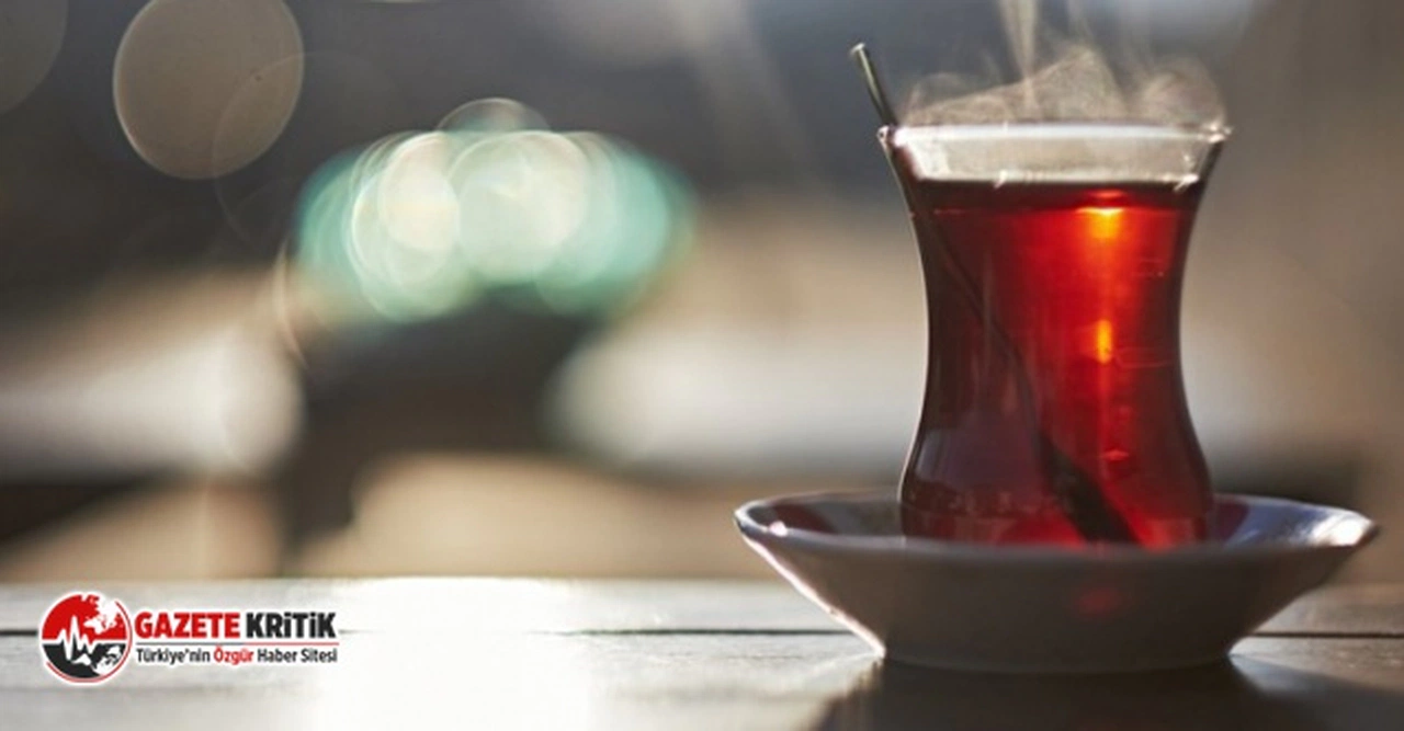 Çay içmek lüks oldu:Haziran ayının zam şampiyonu