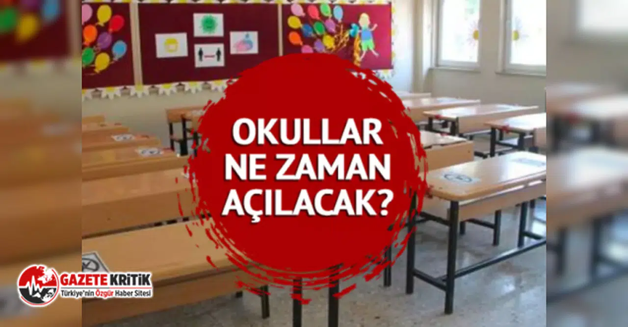 Milli Eğitim Bakanlığı okulların açılma tarihini açıkladı