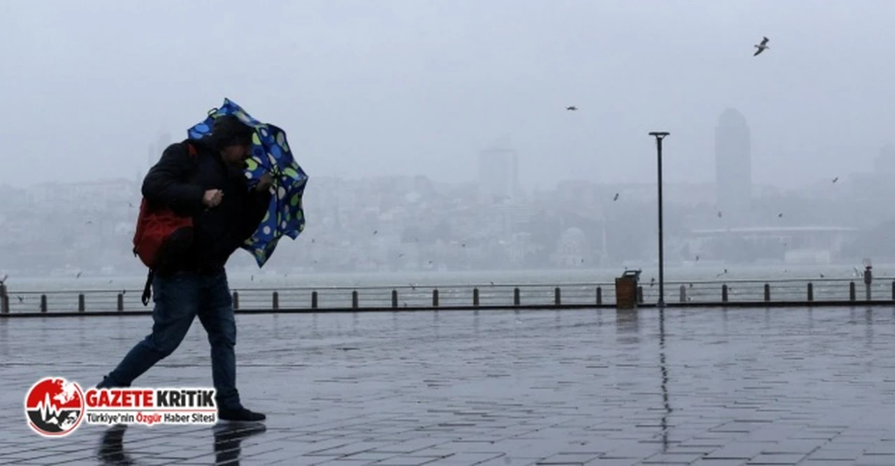 Meteoroloji'den fırtına ve sağanak uyarısı!