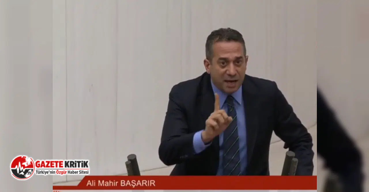 Ali Mahir Başarır'dan Hüda Par'a:  "Ne işiniz var bu parlamentoda?"