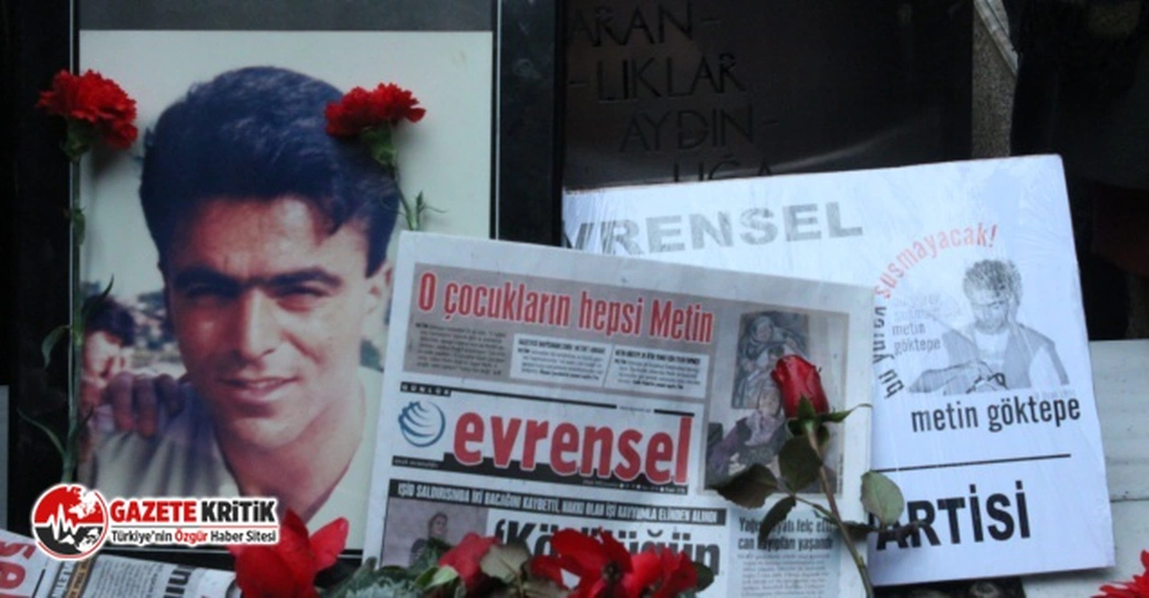 Özgür Özel: “Katledilişinin 28. yılında Evrensel muhabiri Metin Göktepe'yi saygı ve özlemle anıyorum”
