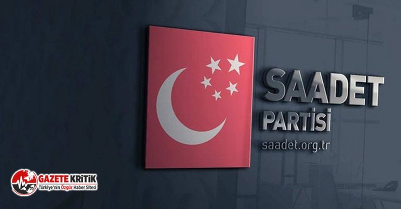 Saadet Partisi belediye başkan adaylarını açıkladı