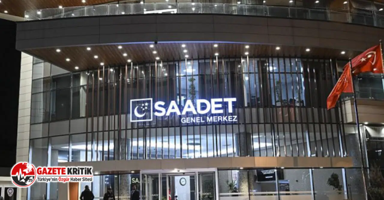 Saadet Partisi: İstanbul adayımızı 10 gün içinde açıklayacağız