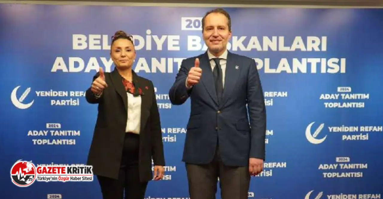 Yeniden Refah Partisi 57 belediye başkan adayını daha açıkladı