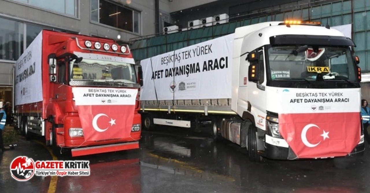 BEŞİKTAŞ BELEDİYESİ, DEPREM BÖLGESİNE 131 YARDIM TIRI GÖNDERDİ