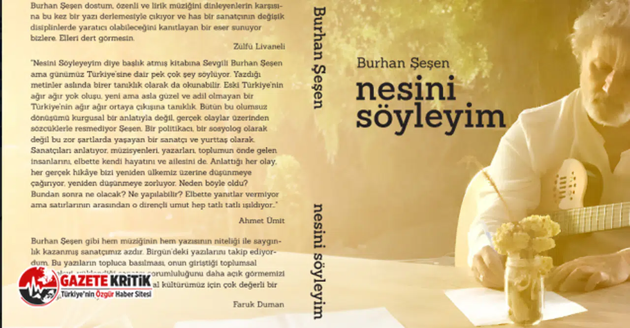 Burhan Şeşen’in “nesini söyleyim" Kitabı Çıktı!
