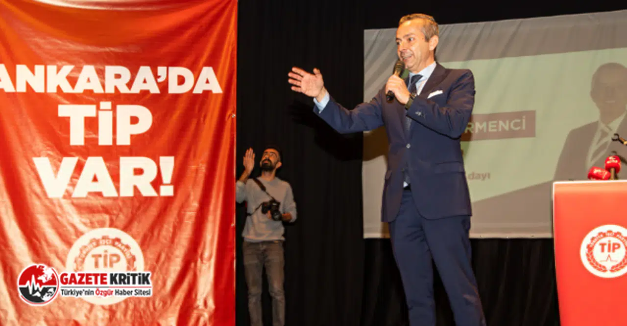 CHP'YE BİR GÖNDERMEDE TİP'DEN:"PATRONLARIN PARASIYLA MUHALEFETÇİLİK OYNAMAYA YOKUM"