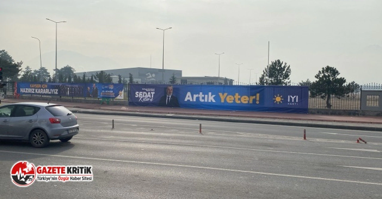 İYİ PARTİ KAYSERİ MİLLETVEKİLİ DURSUN ATAŞ’TAN SEÇİM AFİŞLERİNİ YIRTANLARA VE AFİŞLERİ İNDİRENLERE SERT TEPKİ!