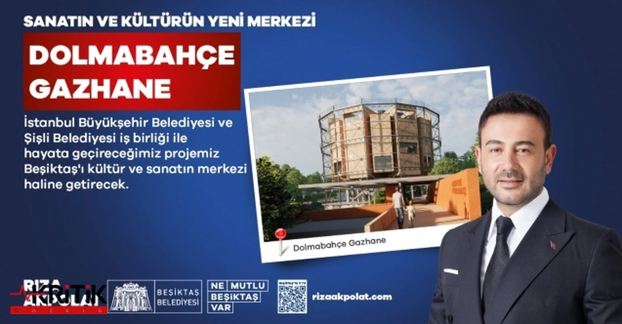 BEŞİKTAŞ’TA SANATIN VE KÜLTÜRÜN YENİ MERKEZİ DOLMABAHÇE GAZHANE OLACAK