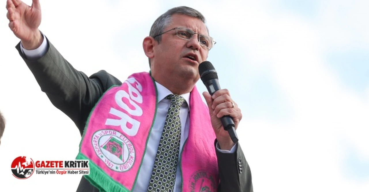 CHP LİDERİ ÖZGÜR ÖZEL:“TEK ADAM REJİMİNE İTİRAZ EDİYORUZ”