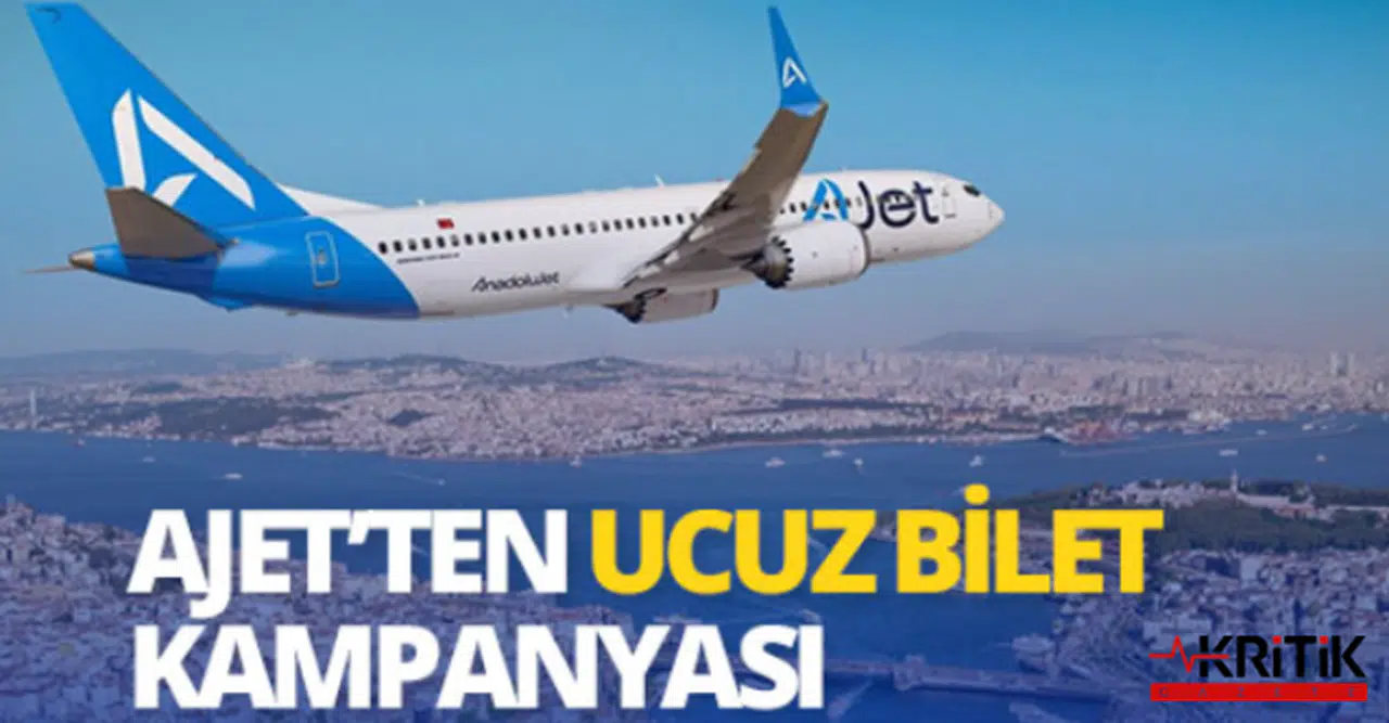 A Jet'ten ucuz uçak bilet kampanyası:38 liradan başlayan fiyatla...