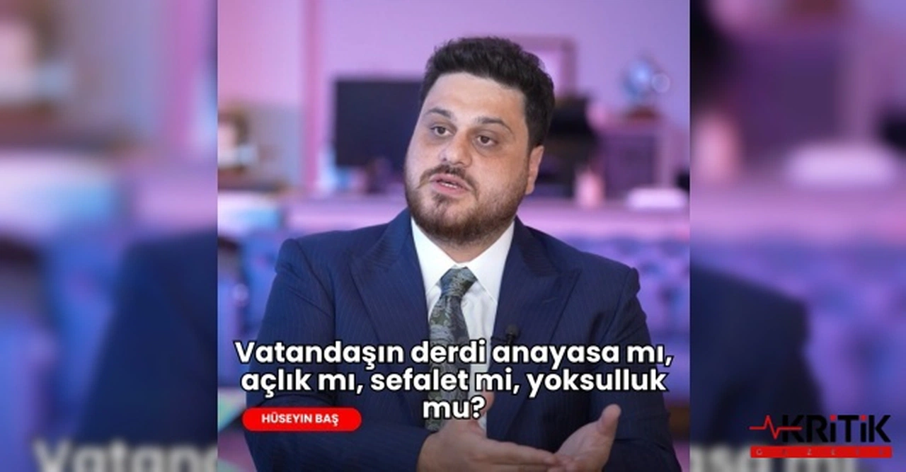 BTP lideri Hüseyin Baş:Vatandaşın derdi anayasa mı, açlık mı, sefalet mi, yoksulluk mu?