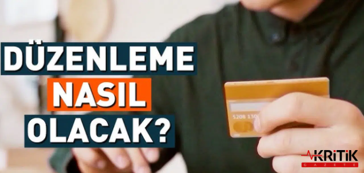 Kredi kartı ve kredi borcu nasıl yapılandırılacak?