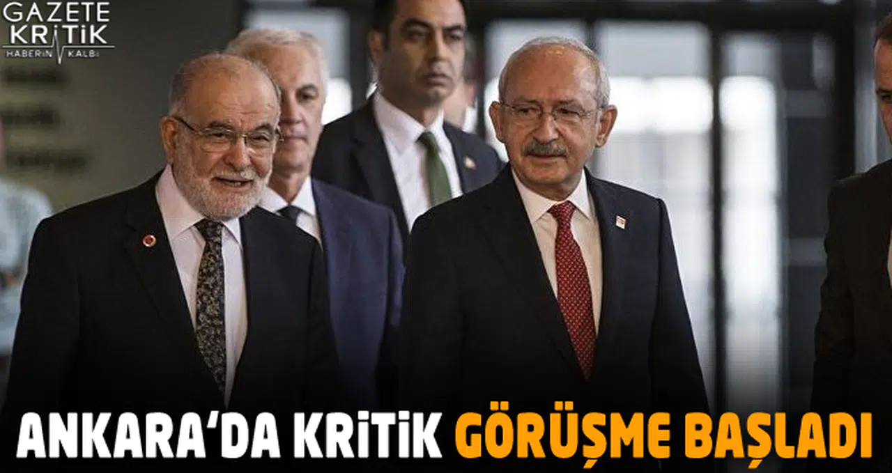 Kemal Kılıçdaroğlu-Temel Karamollaoğlu görüşmesi başladı