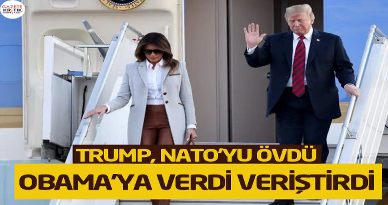 Trump, NATO'yu övdü Obama'ya verdi veriştirdi