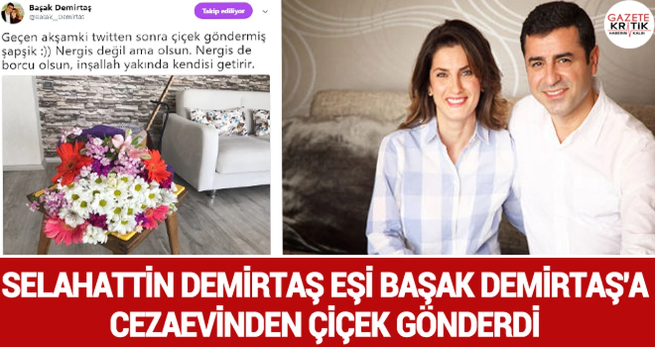 Selahattin Demirtaş eşi Başak Demirtaş'a cezaevinden çiçek gönderdi