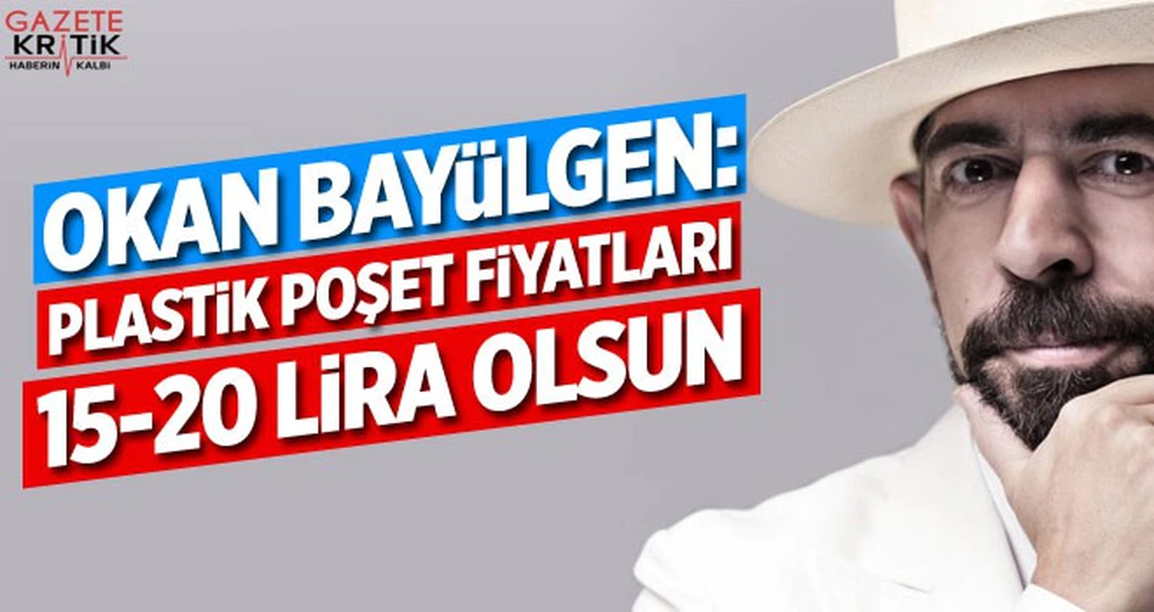 Okan Bayülgen: Plastik poşetler 10, 20 lira olsun