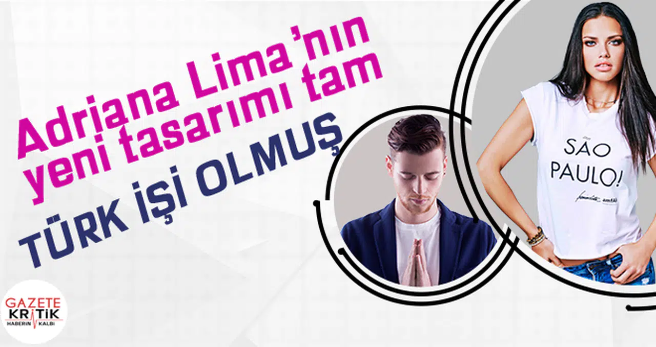 Adriana Lima'nın yeni tasarımı tam Türk işi olmuş