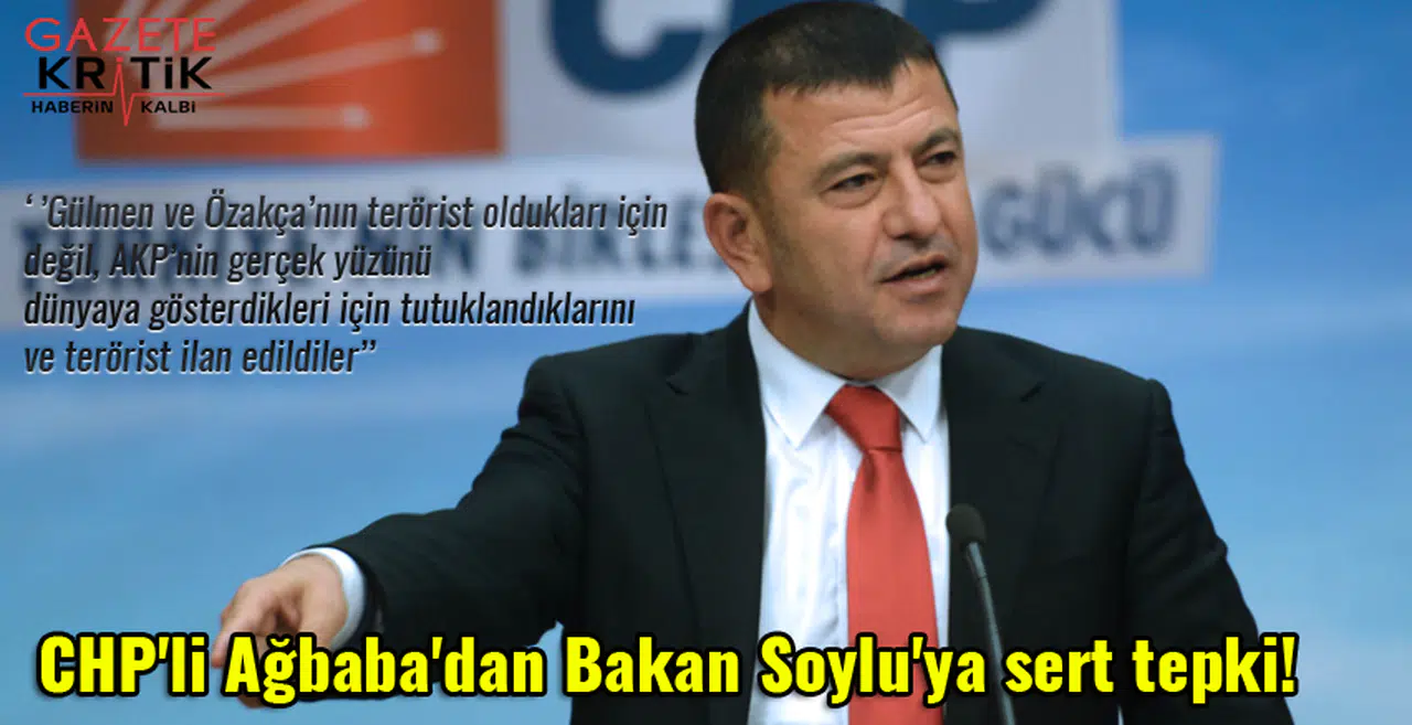 CHP'li Ağbaba'dan Bakan Soylu'ya sert tepki!