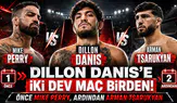 Dillon Danis’e iki dev maç birden! Önce Mike Perry, ardından Arman Tsarukyan